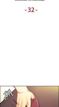 [Serious] Domesticate the Housekeeper 调教家政妇 Ch.29~39 [Chinese]