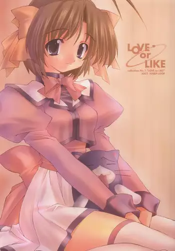(C63) [WARP LOOP (Hinako Satomi)] LOVE or LIKE (Mizuiro)