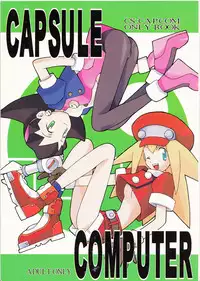 (CR21) [Bakuhatsu BRS. (B.Tarou)] CAPSULE COMPUTER (Rockman DASH) [Incomplete]