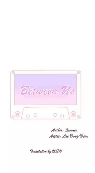 BETWEEN US Ch. 1-26